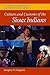 Culture and Customs of the Sioux Indians (Culture and Customs of Native Peoples in America)