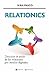 Relationics: Descubre el poder de las relaciones por medios digitales (Spanish Edition)