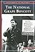 The National Grape Boycott: A Victory for Farmworkers (Snapshots in History)