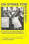 On Strike for Respect by Toni Gilpin