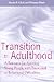 Transition to Adulthood: A Resource for Assisting Young People With Emotional or Behavioral Difficulties (Systems of Care for Children's Mental Health)