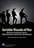 Invisible Wounds of War: Psychological and Cognitive Injuries, Their Consequences, and Services to Assist Recovery