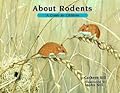 About Rodents: A Guide for Children