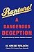 Rapture - A Dangerous Deception