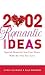 2002 Romantic Ideas: Specia...