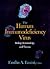 The Human Immunodeficiency Virus: Biology, Immunology, and Therapy.