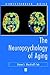 The Neuropsychology of Aging (Understanding Aging)
