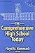 The Comprehensive High School Today (the series on school reform)