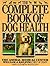Complete Book of Dog Health by Animal Medical Center (U. S.)