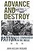 Advance and Destroy: Patton as Commander in the Bulge (American Warrior Series)