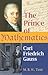 The Prince of Mathematics: Carl Friedrich Gauss
