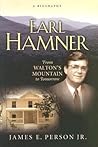 Earl Hamner: From Walton's Mountain to Tomorrow Earl Hamner: From Walton's Mountain to Tomorrow