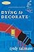 Dying to Decorate