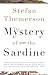 The Mystery of the Sardine by Stefan Themerson
