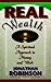 Real Wealth: A Spiritual Approach to Money and Work
