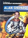 Alan Shepard: The First American in Space (The Library of Astronaut Biographies)