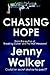 Chasing Hope