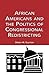 African Americans and the Politics of Congressional Redistricting (Race and Politics)