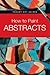 How to Paint Abstracts