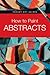 How to Paint Abstracts by Gabriel Martín i Roig