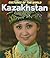 Kazakhstan (Cultures of the...
