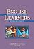 English Learners: Reaching the Highest Level of English Literacy