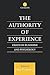 The Authority of Experience...