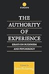 The Authority of Experience: Readings on Buddhism and Psychology