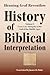 History of Biblical Interpr...