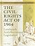 The Civil Rights Act of 1964: Landmark Anti-discrimination Legislation (Library of American Laws & Legal Principles)