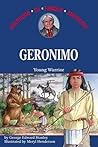 Geronimo: Geronimo (Childhood of Famous Americans)