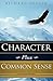 Character Plus Common Sense