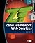 Zend Framework Web Services