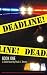 Deadline!: Book One