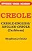 Creole-English/English-Creole (Caribbean) Concise Dictionary (Hippocrene Concise Dictionary)