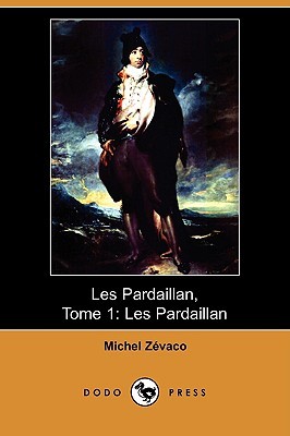 Les Pardaillan (Paperback)
