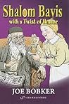 Shalom Bayis With a Twist of Humor by Joe Bobker