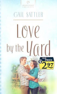 Love by the Yard (Mass Market Paperback)