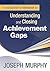 The Educator's Handbook for Understanding and Closing Achievement Gaps