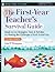 The First-Year Teacher's Survival Guide: Ready-To-Use Strategies, Tools & Activities for Meeting the Challenges of Each School Day (Jossey-Bass Survival Guides)