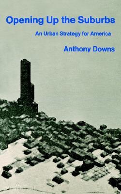 Opening up the Suburbs: An Urban Strategy for America (Paperback)