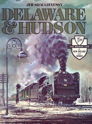 Delaware and Hudson (New York State Series)