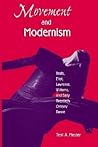 Movement and Modernism: Yeats, Eliot, Lawrence, Williams, and Early Twentieth-Century Dance