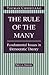 The Rule of the Many: Fundamental Issues in Democratic Theory (Focus Series)