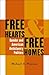 Free Hearts and Free Homes: Gender and American Antislavery Politics