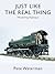 Just Like the Real Thing by Pete Waterman