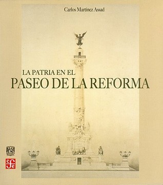 La patria en el Paseo de la Reforma (Tezontle) (Spanish Edition)