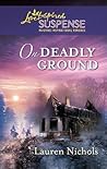 On Deadly Ground by Lauren Nichols