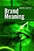 Brand Meaning by Mark Batey