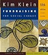 Fundraising for Social Change by Kim Klein